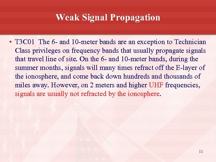 Weak Signal Propagation • T 3 C 01 The 6 - and 10 -meter