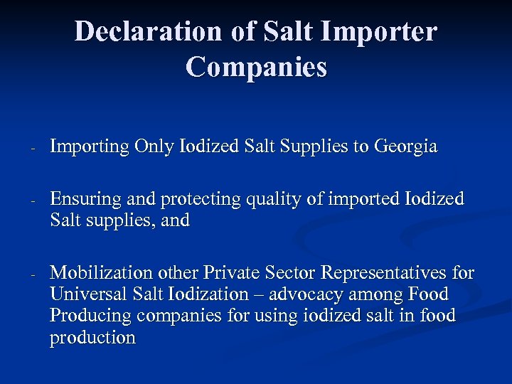 Declaration of Salt Importer Companies - Importing Only Iodized Salt Supplies to Georgia -