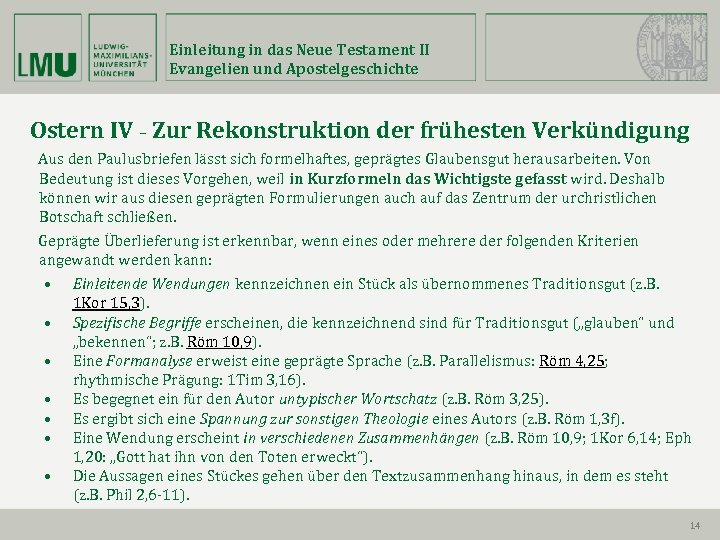 Einleitung in das Neue Testament II Evangelien und Apostelgeschichte Ostern IV – Zur Rekonstruktion