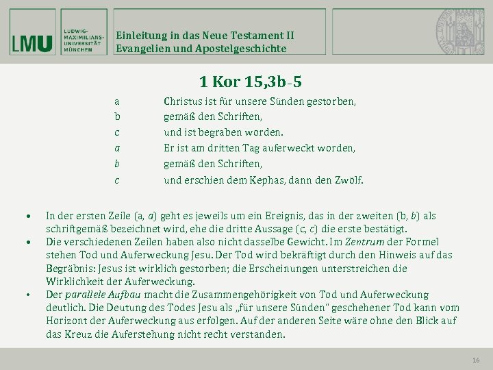 Einleitung in das Neue Testament II Evangelien und Apostelgeschichte 1 Kor 15, 3 b–