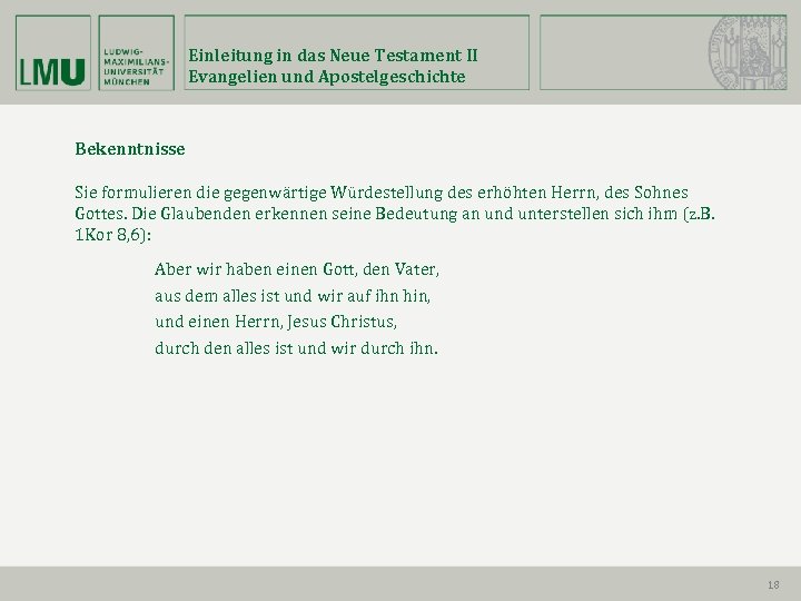 Einleitung in das Neue Testament II Evangelien und Apostelgeschichte Bekenntnisse Sie formulieren die gegenwärtige