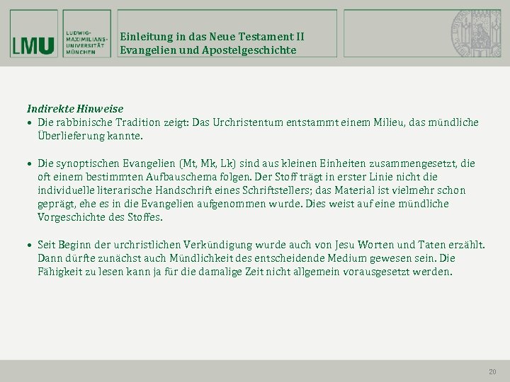 Einleitung in das Neue Testament II Evangelien und Apostelgeschichte Indirekte Hinweise • Die rabbinische