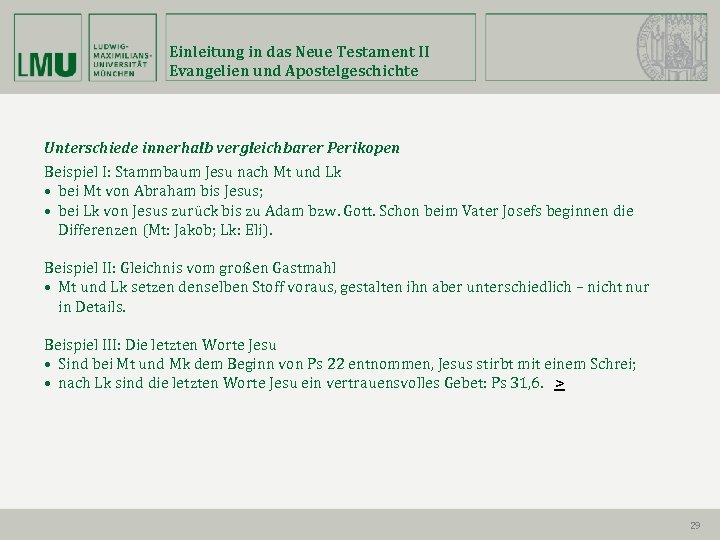 Einleitung in das Neue Testament II Evangelien und Apostelgeschichte Unterschiede innerhalb vergleichbarer Perikopen Beispiel
