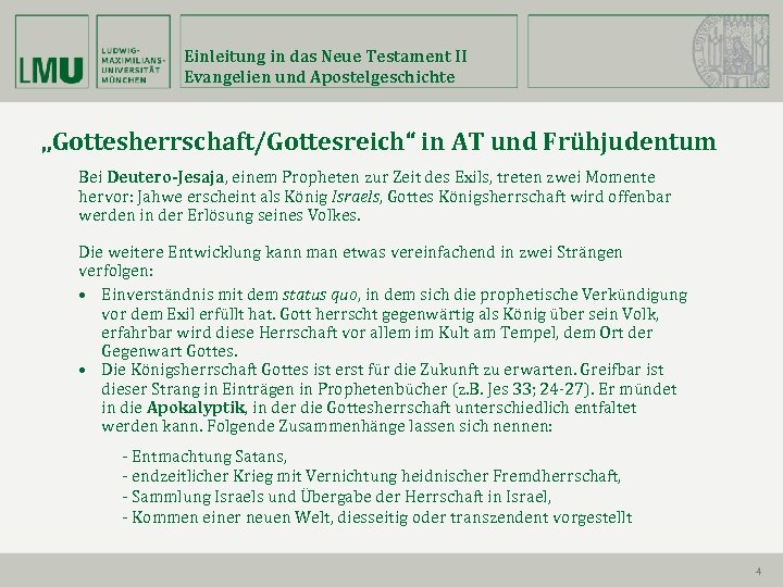 Einleitung in das Neue Testament II Evangelien und Apostelgeschichte „Gottesherrschaft/Gottesreich“ in AT und Frühjudentum