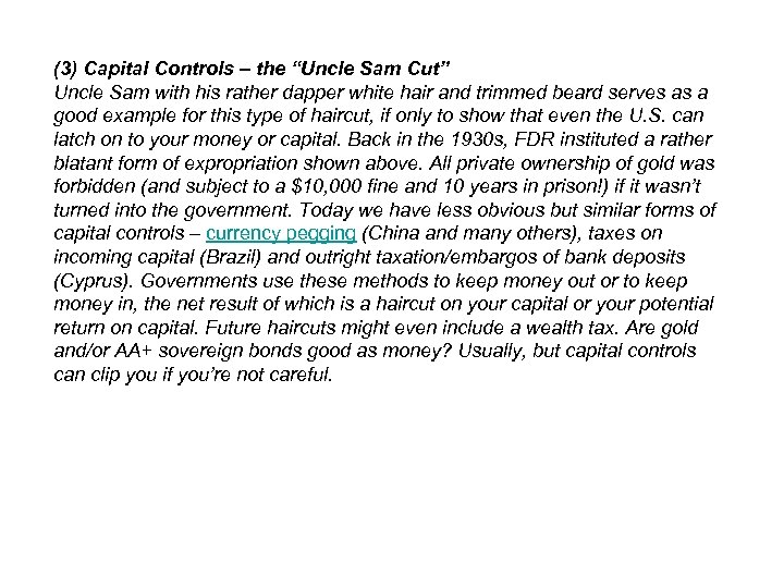 (3) Capital Controls – the “Uncle Sam Cut” Uncle Sam with his rather dapper