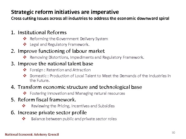 Strategic reform initiatives are imperative Cross cutting Issues across all industries to address the