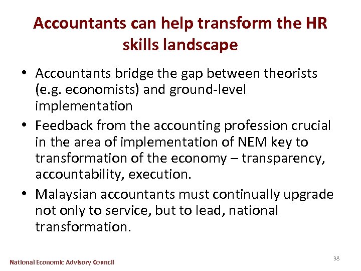 Accountants can help transform the HR skills landscape • Accountants bridge the gap between