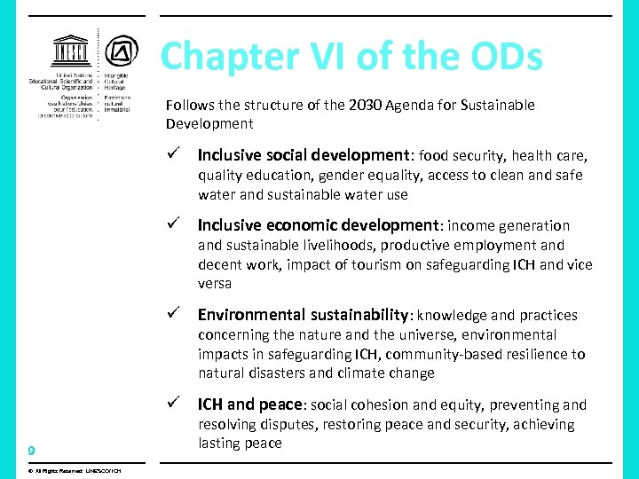 Chapter VI of the ODs Follows the structure of the 2030 Agenda for Sustainable