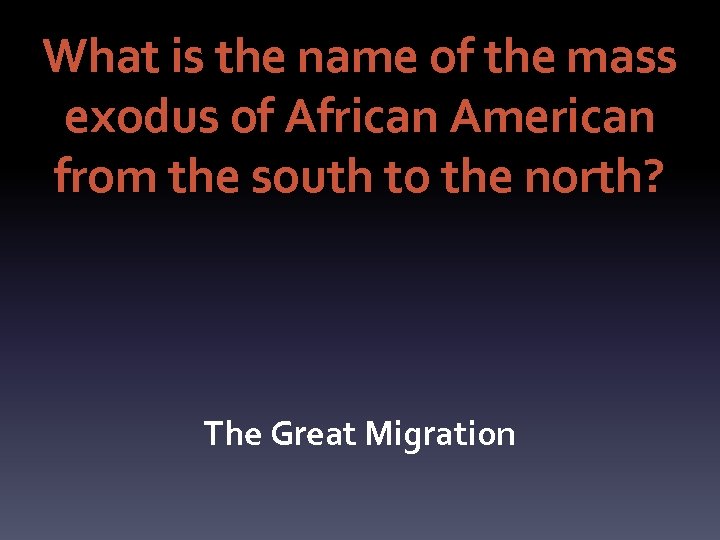 What is the name of the mass exodus of African American from the south