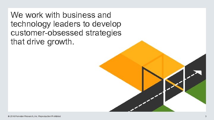 We work with business and technology leaders to develop customer-obsessed strategies that drive growth.