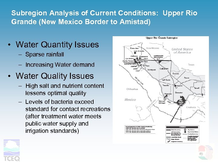 Subregion Analysis of Current Conditions: Upper Rio Grande (New Mexico Border to Amistad) •