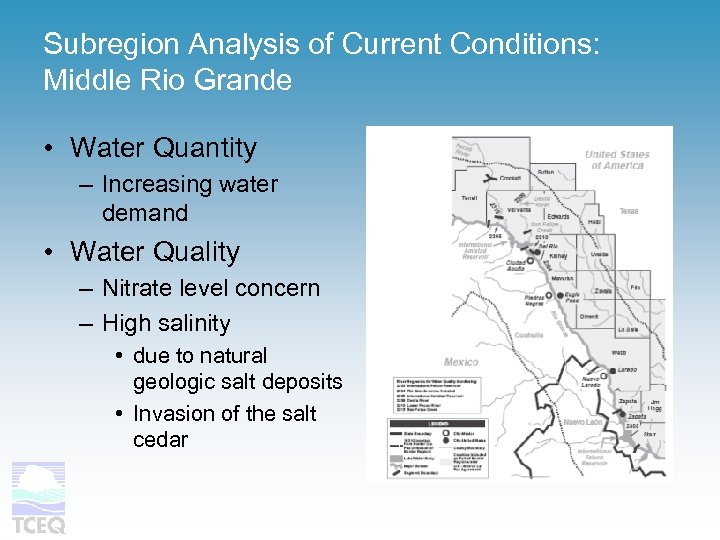 Subregion Analysis of Current Conditions: Middle Rio Grande • Water Quantity – Increasing water