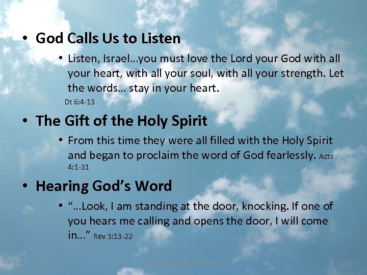  • God Calls Us to Listen • Listen, Israel…you must love the Lord