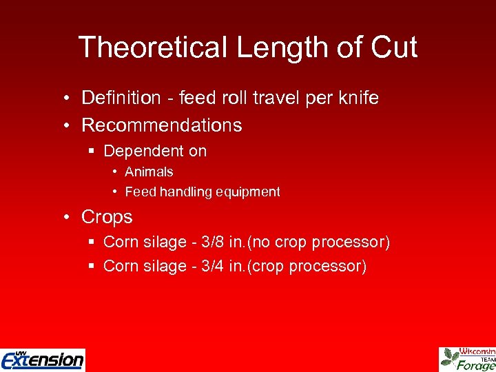 Theoretical Length of Cut • Definition - feed roll travel per knife • Recommendations