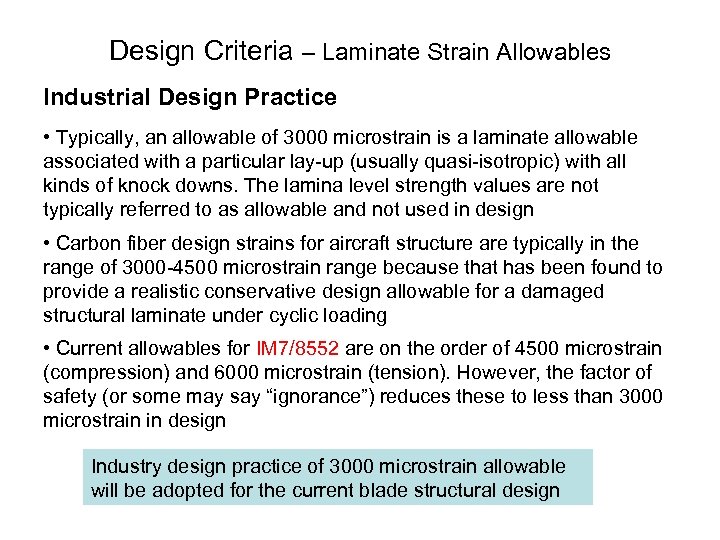 Design Criteria – Laminate Strain Allowables Industrial Design Practice • Typically, an allowable of