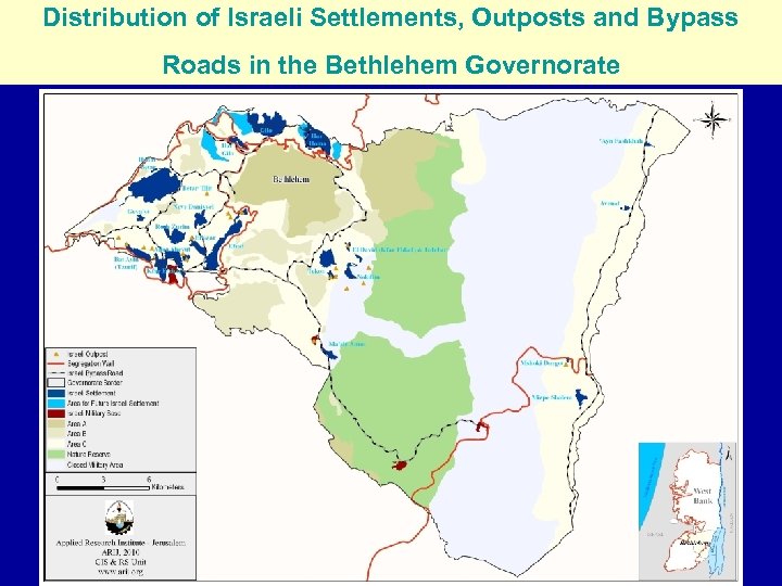 Distribution of Israeli Settlements, Outposts and Bypass Roads in the Bethlehem Governorate 