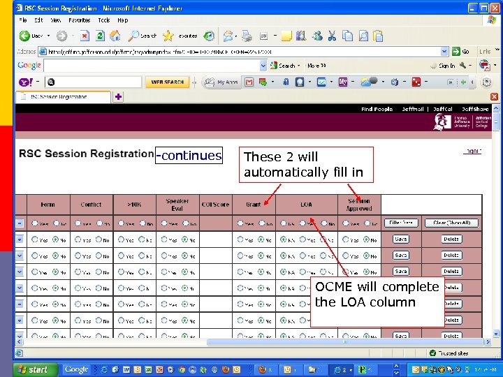-continues These 2 will automatically fill in OCME will complete the LOA column 