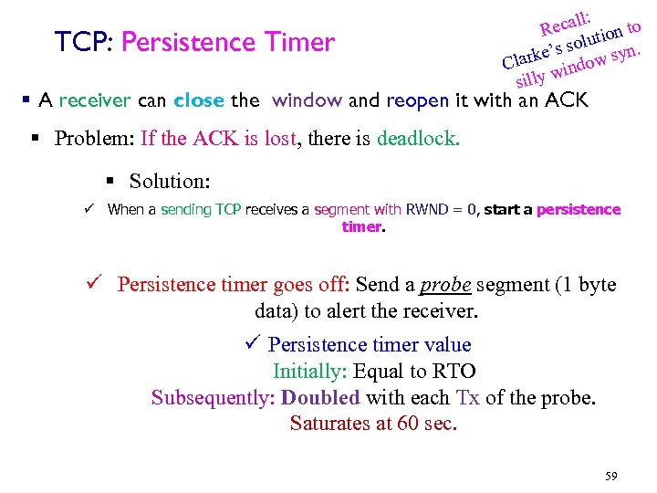 TCP: Persistence Timer ll: Reca tion to lu. ’s so arke ndow syn Cl