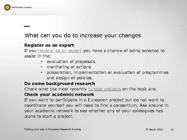 What can you do to increase your changes Register as an expert If you