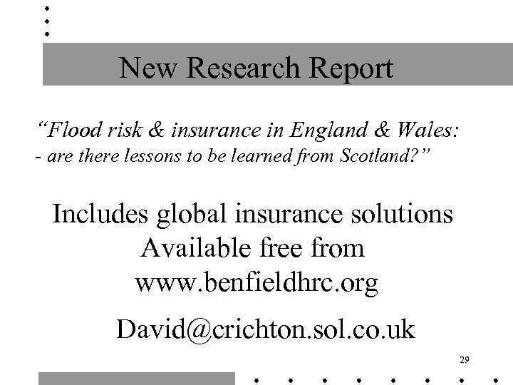 New Research Report “Flood risk & insurance in England & Wales: - are there