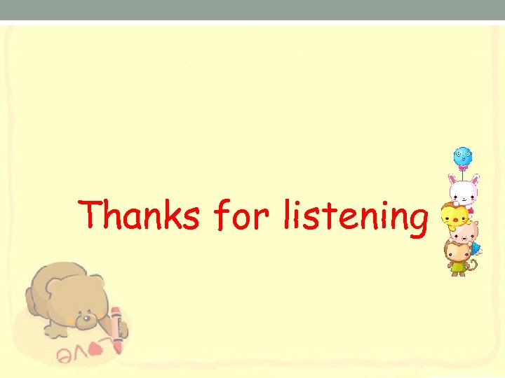 Thanks for listening 
