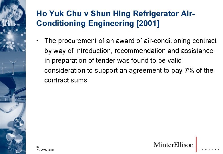 Ho Yuk Chu v Shun Hing Refrigerator Air. Conditioning Engineering [2001] • The procurement