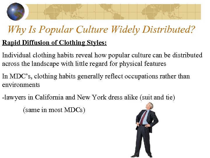 why-is-popular-culture-widely-distributed-regional-differences