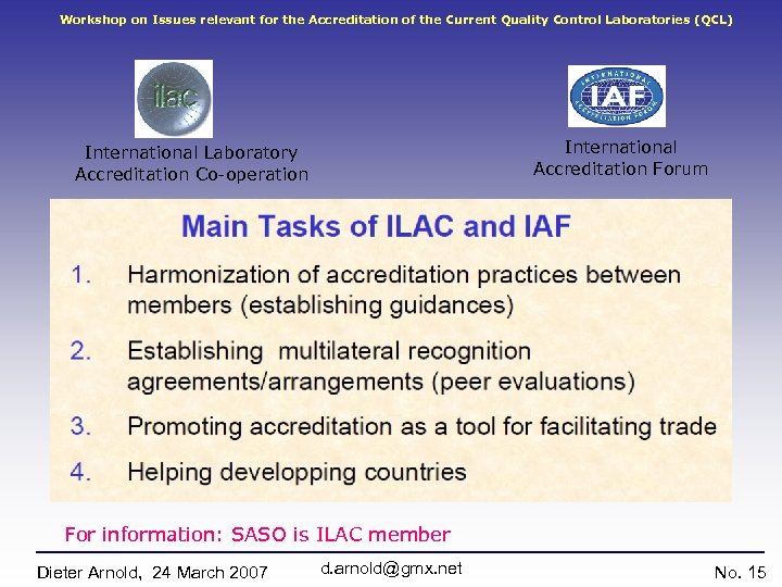 Workshop on Issues relevant for the Accreditation of the Current Quality Control Laboratories (QCL)