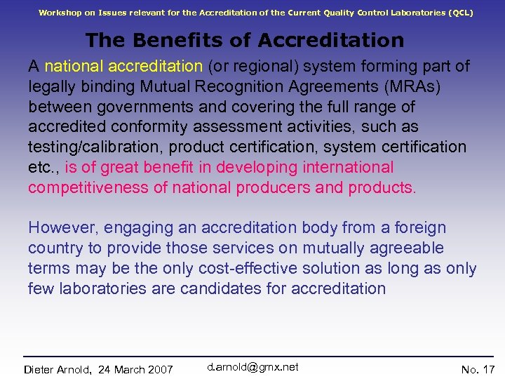 Workshop on Issues relevant for the Accreditation of the Current Quality Control Laboratories (QCL)
