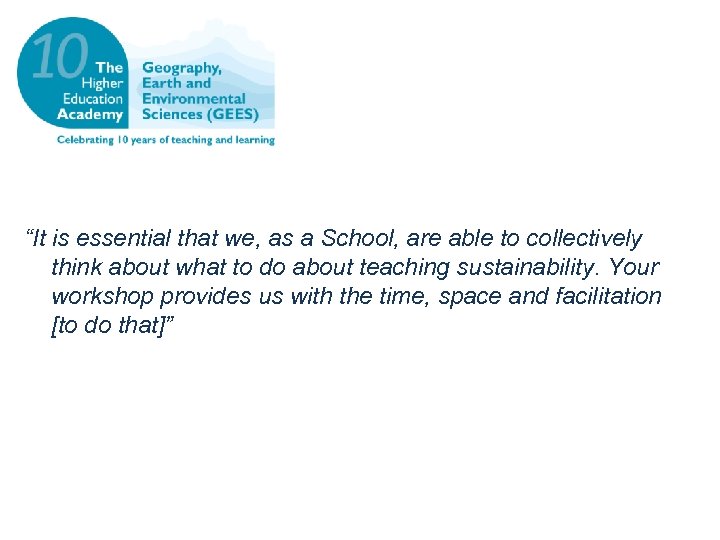 “It is essential that we, as a School, are able to collectively think about