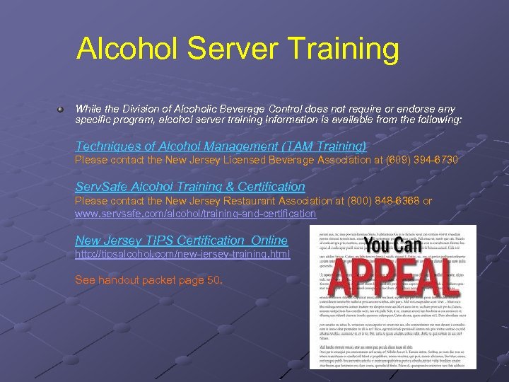 Alcohol Server Training While the Division of Alcoholic Beverage Control does not require or
