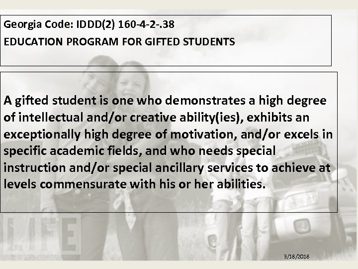 Georgia Code: IDDD(2) 160 -4 -2 -. 38 EDUCATION PROGRAM FOR GIFTED STUDENTS A