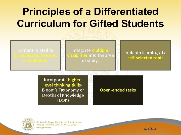 Principles of a Differentiated Curriculum for Gifted Students Content related to broad issues, themes,