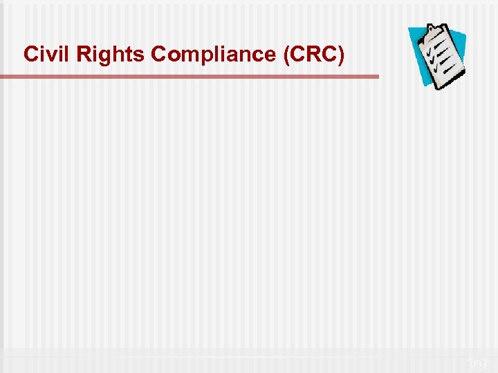 Civil Rights Compliance (CRC) 