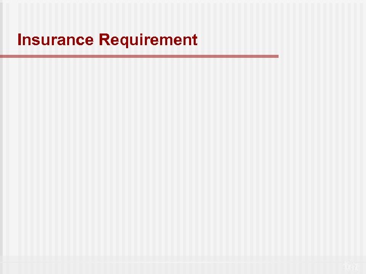 Insurance Requirement 