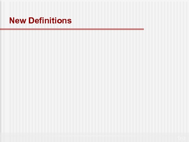 New Definitions 