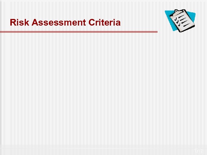 Risk Assessment Criteria 