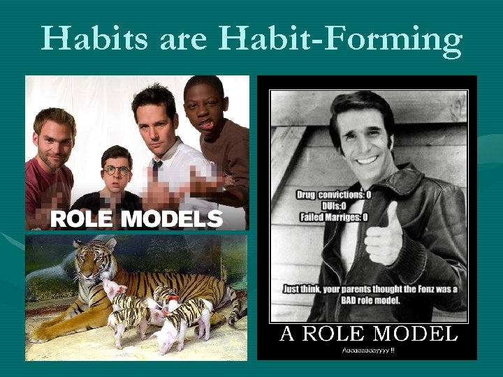 Habits are Habit-Forming 