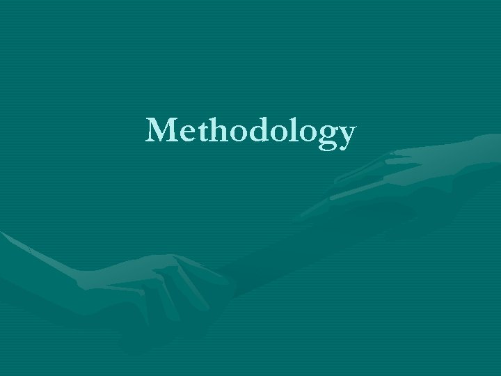 Methodology 