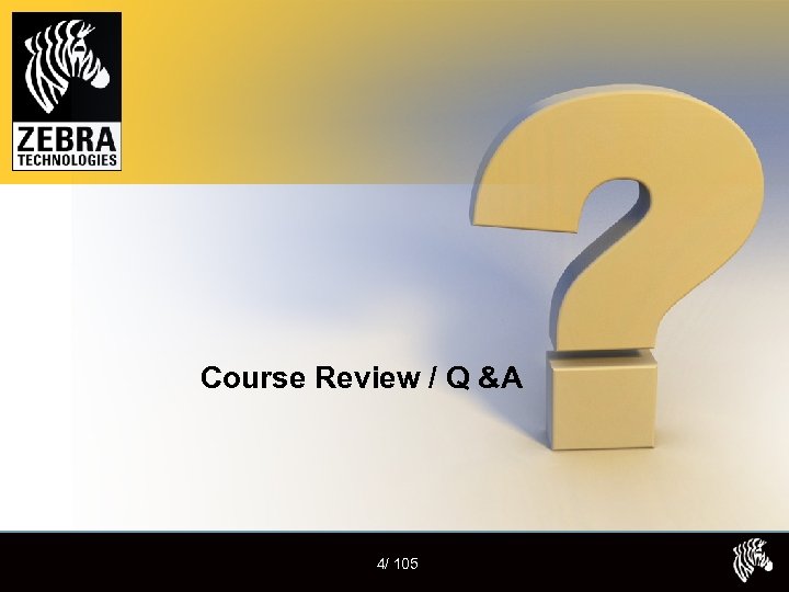 Course Review / Q &A The right asset. In the right place. At the