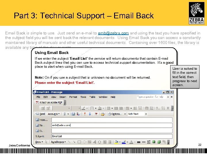 Part 3: Technical Support – Email Back is simple to use. Just send an