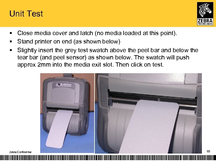 Unit Test § Close media cover and latch (no media loaded at this point).