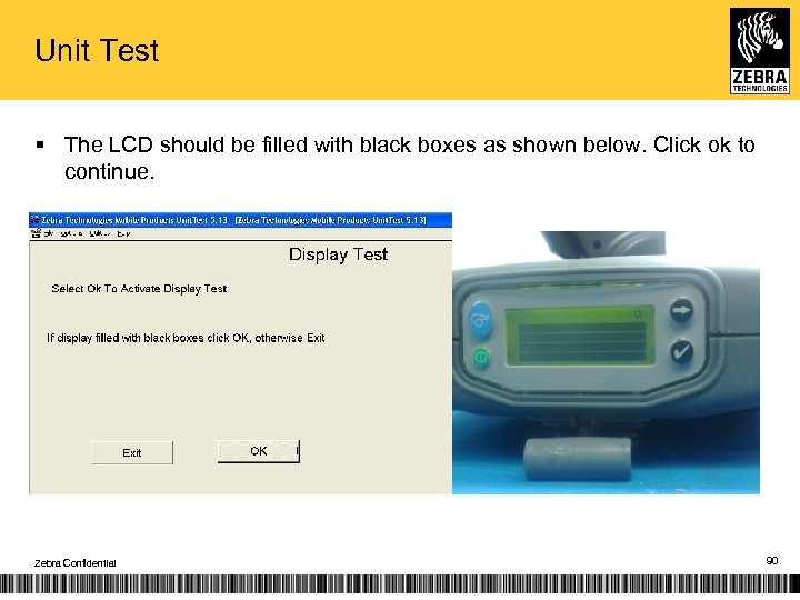 Unit Test § The LCD should be filled with black boxes as shown below.