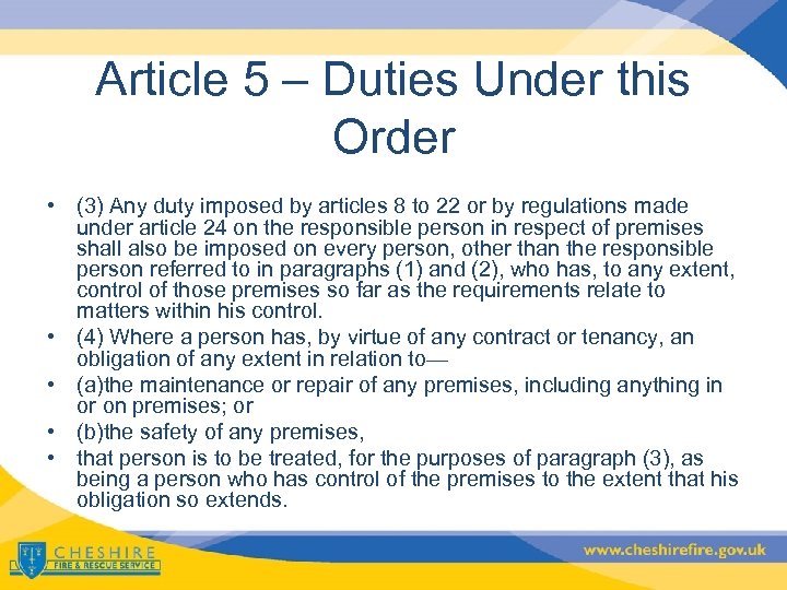 Article 5 – Duties Under this Order • (3) Any duty imposed by articles