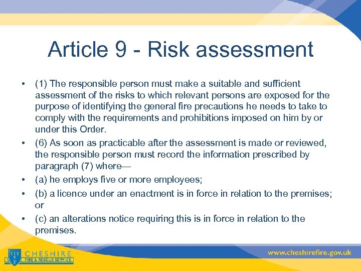 Article 9 - Risk assessment • • • (1) The responsible person must make