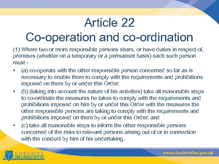 Article 22 Co-operation and co-ordination (1) Where two or more responsible persons share, or