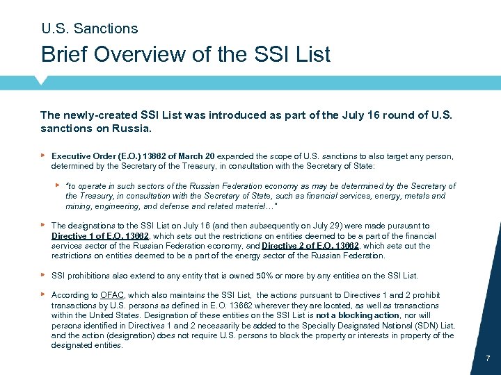 U. S. Sanctions Brief Overview of the SSI List The newly-created SSI List was