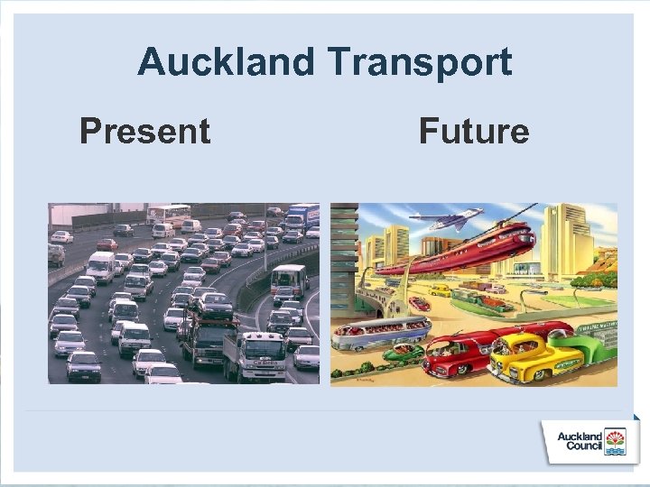 Auckland Transport Present Future 