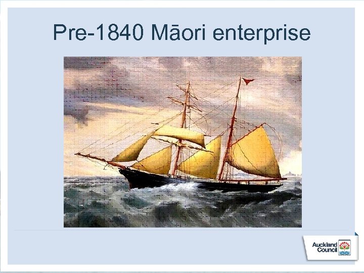 Pre-1840 Māori enterprise 