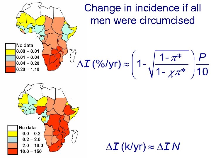 Change in incidence if all men were circumcised 